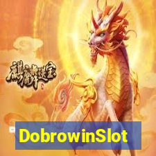 DobrowinSlot