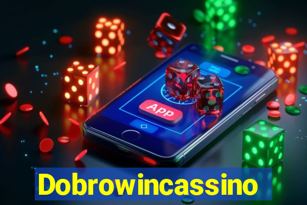 Dobrowincassino