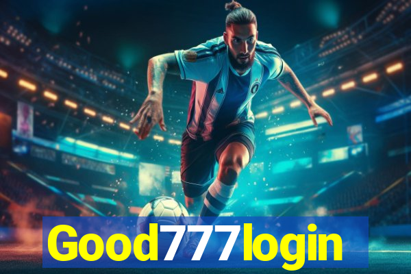 Good777login