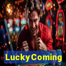 LuckyComing