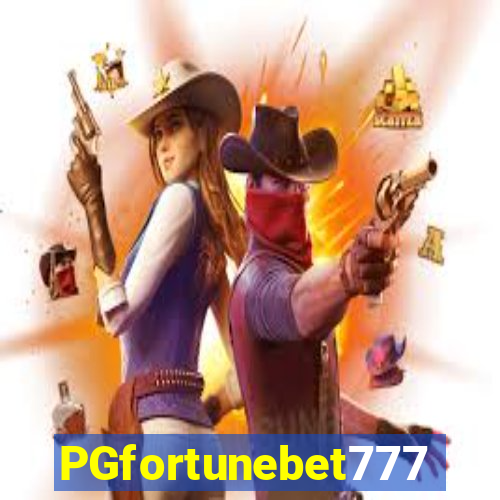 PGfortunebet777