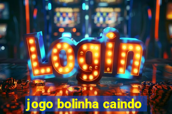 jogo bolinha caindo