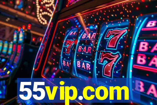 55vip.com