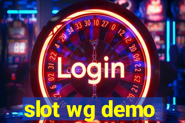 slot wg demo