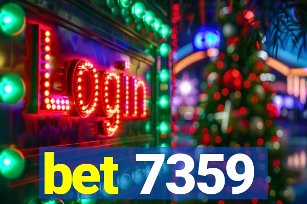 bet 7359