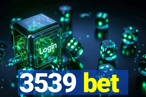 3539 bet