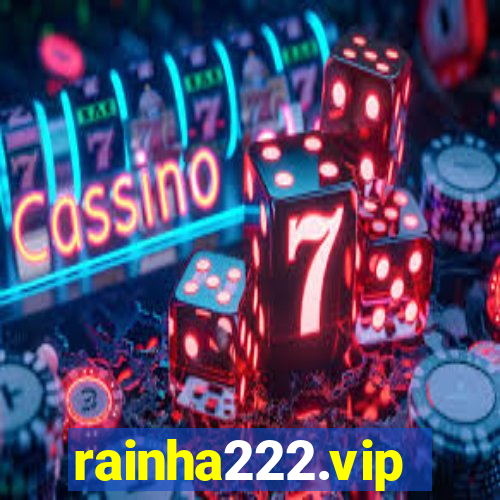 rainha222.vip