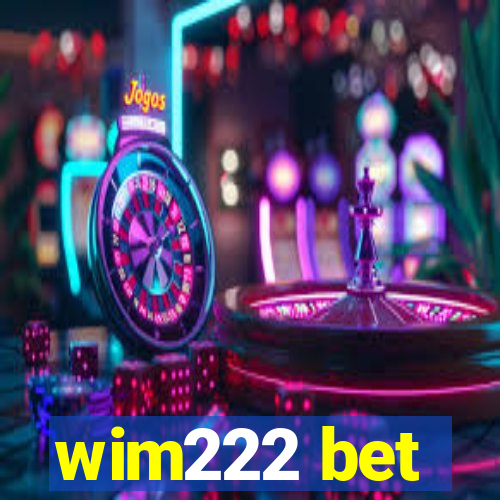 wim222 bet