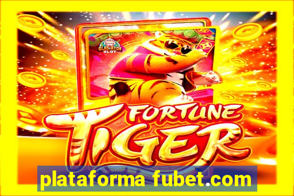 plataforma fubet.com