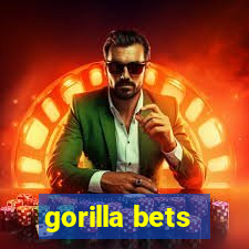 gorilla bets