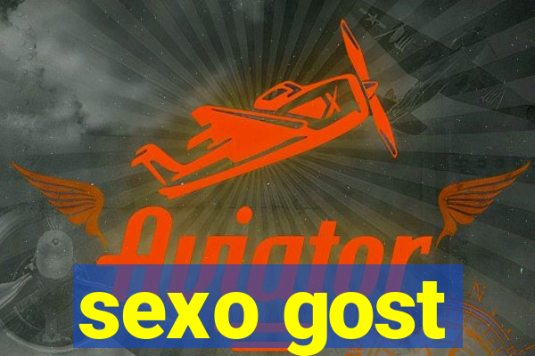 sexo gost