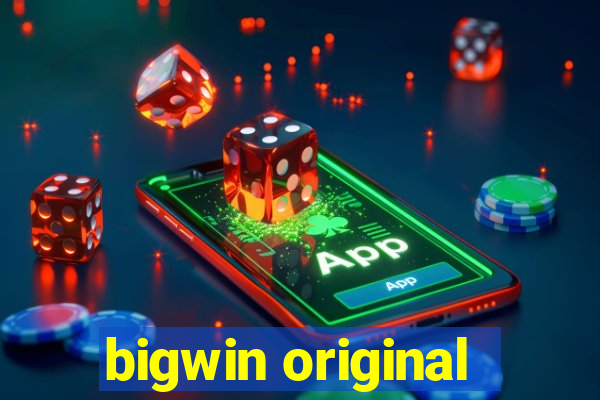 bigwin original