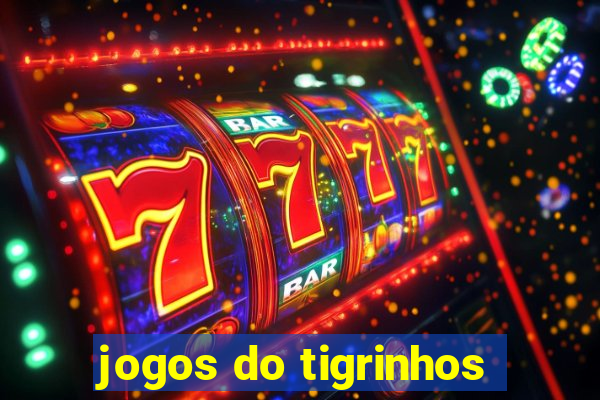 jogos do tigrinhos