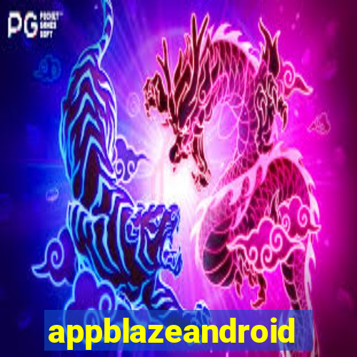 appblazeandroid