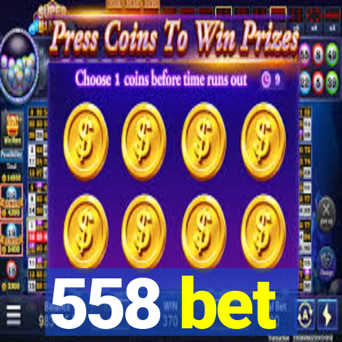 558 bet