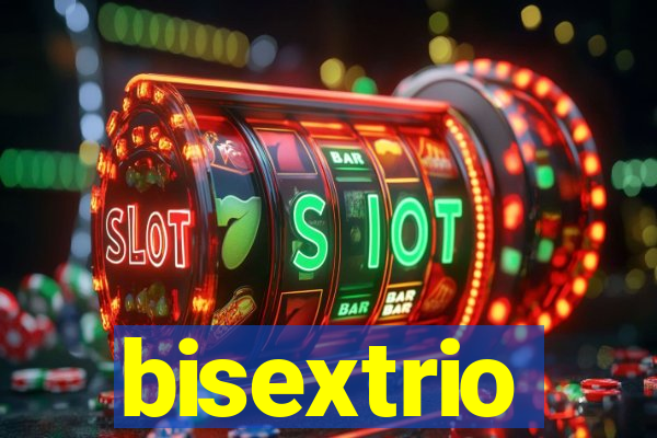 bisextrio