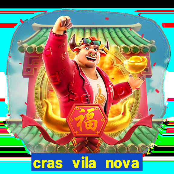 cras vila nova itapeva sp