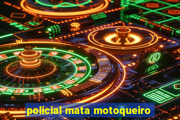 policial mata motoqueiro