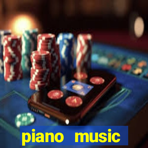 piano music go-jogos edm piano