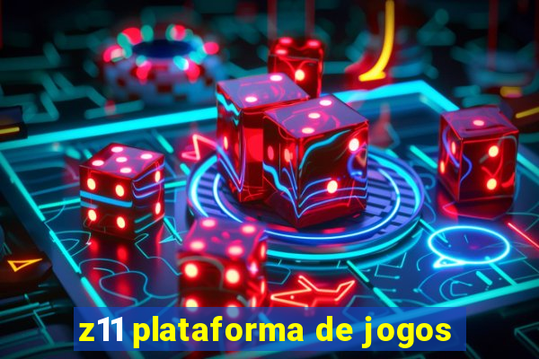 z11 plataforma de jogos