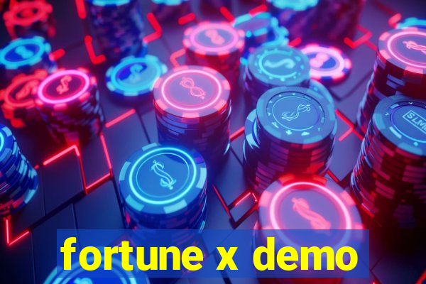 fortune x demo