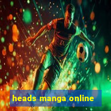 heads manga online