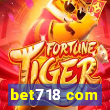 bet718 com