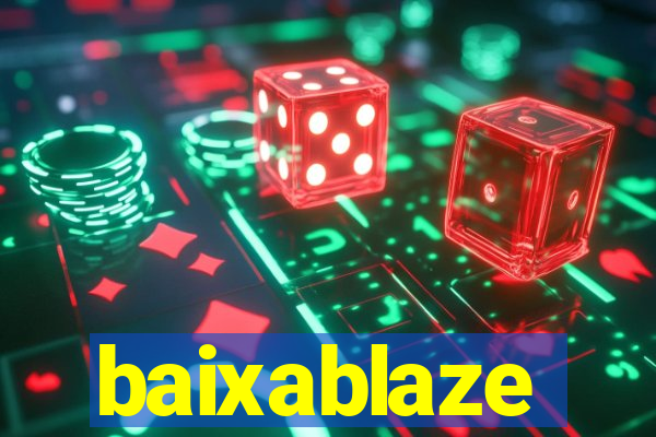 baixablaze