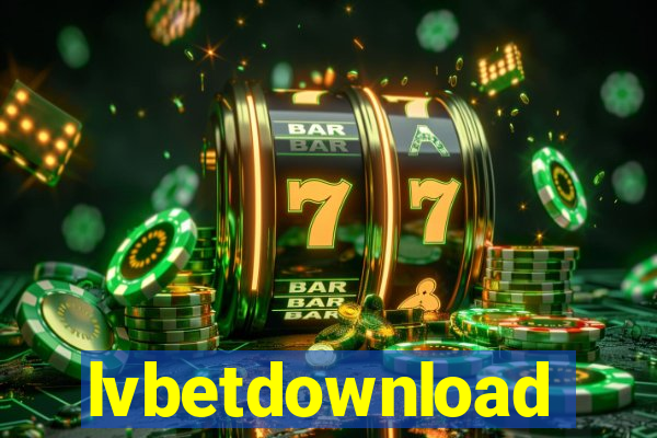 lvbetdownload