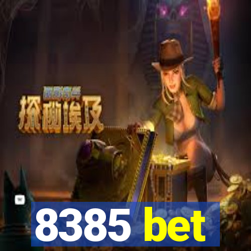 8385 bet