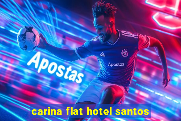 carina flat hotel santos