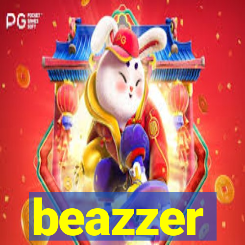 beazzer