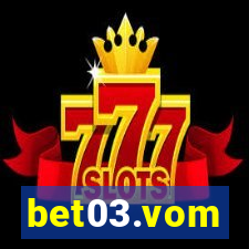 bet03.vom