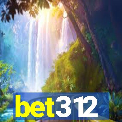 bet312