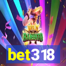 bet318