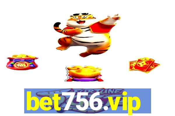 bet756.vip