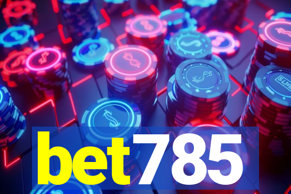 bet785