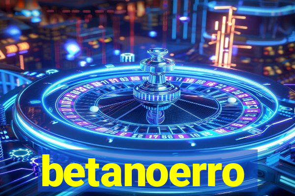 betanoerro