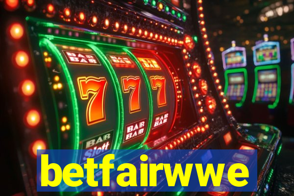 betfairwwe