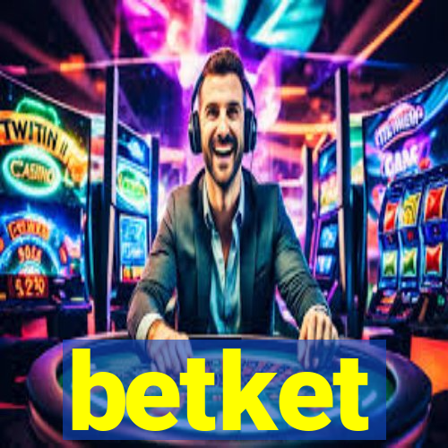 betket