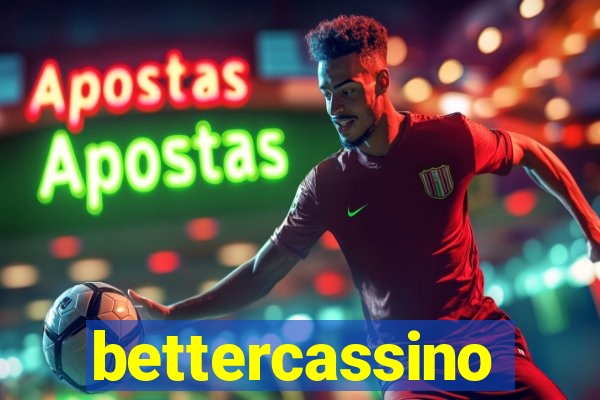 bettercassino