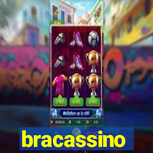 bracassino