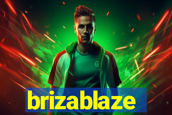 brizablaze