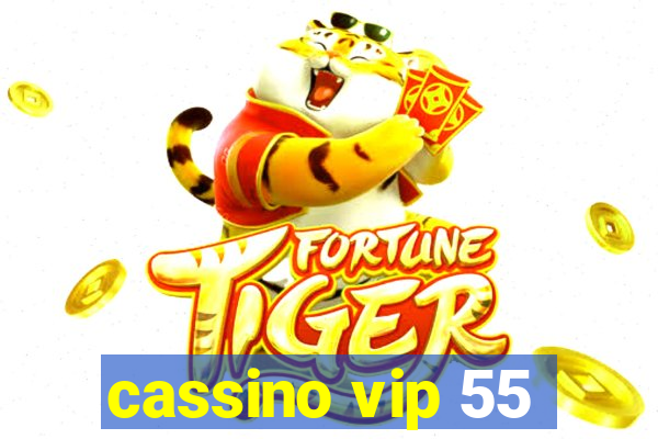 cassino vip 55