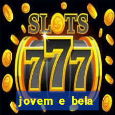 jovem e bela dublado download