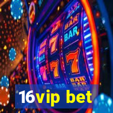 16vip bet