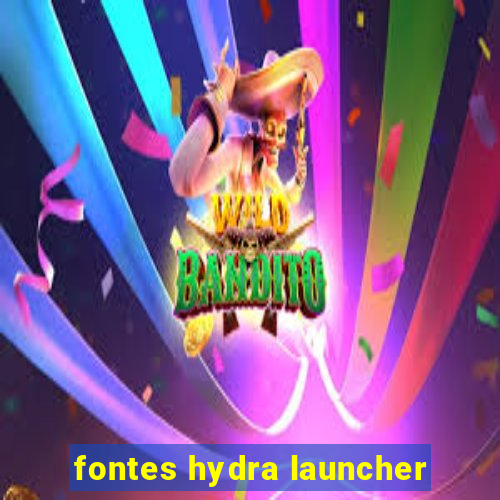 fontes hydra launcher