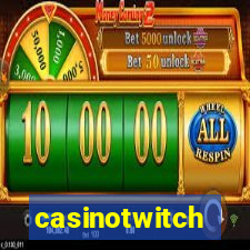 casinotwitch