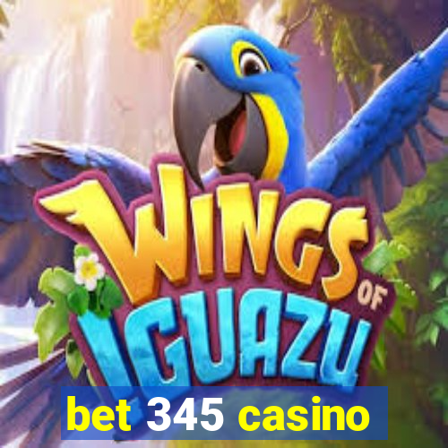 bet 345 casino