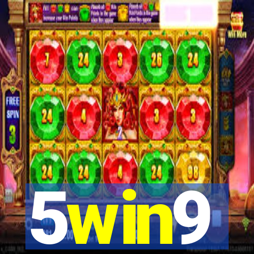 5win9